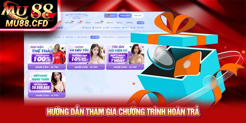 Hướng dẫn tham gia chương trình hoàn trả